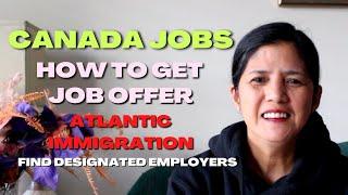 PAANO MAKAKUHA NG JOB OFFER SA CANADIAN EMPLOYERS | ATLANTIC IMMIGRATION PILOT (AIPP)