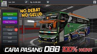 CARA PASANG OBB BUSSID V3.6.1 100% WORK - BUS SIMULATOR INDONESIA