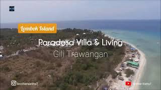 Villa Gili Trawangan | PARADESA VILLA | Lombok Island #brothersixthy7 #wisata #holiday #traveling