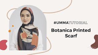 UMMA Hijab Tutorial #58  - Botanica Printed Scarf #shorts