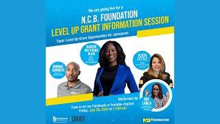 N.C.B. Foundation Level Up Grant Information Session