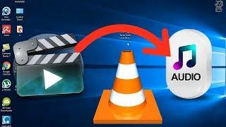 How to Extract Audio from Video File using VLC Media Player:  Convert Video to Audio (Mp3) using VLC