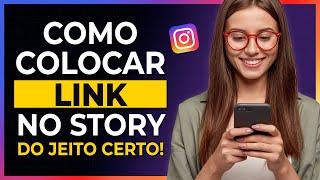 Como Colocar Link no Story do Instagram Corretamente