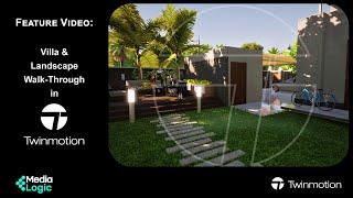 Twinmotion - Walk-Through of a Villa & Landscape