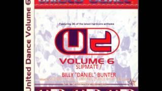 (CD 1) United Dance - Vol 6 (Slipmatt / Billy "Daniel" Bunter Mixes) (1997)