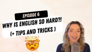 Why English is so hard to learn & how to make it easier! 