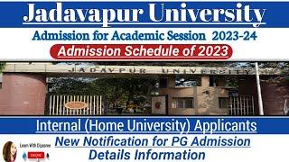 Jadavapur University || Schedule for Admission and Fees Distribution || PG Admission Day Course