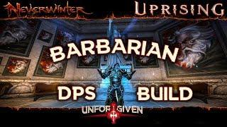 Neverwinter Mod 17 - Barbarian DPS Build for Level 80 TOMM Ready Northside