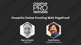 Powerful Online Proofing With PageProof - Marcus Radich // CreativePro Conversations