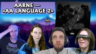 Реакция на альбом AARNE — «AA LANGUAGE 2»