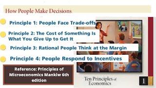 How do people make decisions?| Ten Principle of Economics| Part 1| Microeconomics Mankiw 6th ed