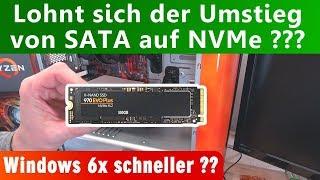 Lohnt sich der Umstieg von SATA auf NVMe SSDs - Wird Windows 6x schneller?