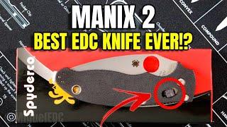 Best EDC Knife Of All Time? - Spyderco Manix 2 C101GP2 Knife Unboxing and Overview