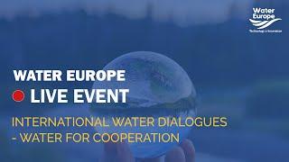 Live now: International Water Dialogues 2023