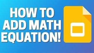 How To ADD Math Equation in Google slide