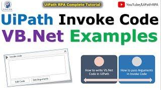 Invoke VB.Net Code in UiPath | Invoke Code Activity | UiPath Tutorials | UiPathRPA