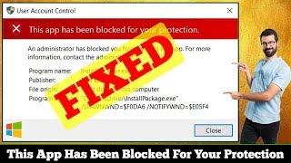 [FIXED] This App Has Been Blocked For Your Protection Error