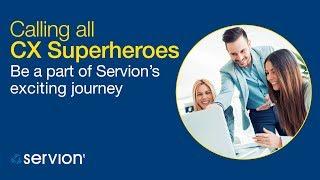 Be a part of Servion's journey. Be a CX superhero.