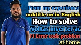 voltas inverter ac F1 Error code problem