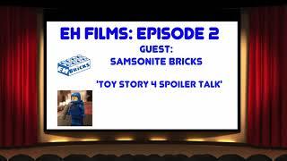 EH Films Episode 2 - Toy Story 4 w/ Samsonite Bricks