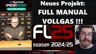 Full Manual Vollgas - Neues Projekt in Football Life 25 startet!