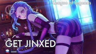 [League of Legends на русском] Get Jinxed [Onsa Media]