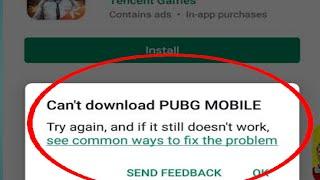 How To Fix Can't Download PUBG Mobile Error On Google Playstore ||