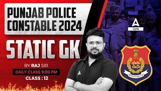 Punjab Police Constable 2024-25 | Static GK | Class 12| By Raj Sir