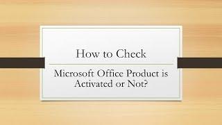 How to Check Microsoft Office Product Registration | Excel Tutorial