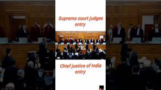 Supreme court judges entry! Chief justice of india entry #shorts