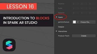 Spark AR Studio BLOCKS Feature: How to Use It and Why?