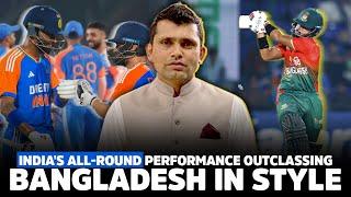 India's All-round performance: Outclassing Bangladesh in style  | Kamran Akmal