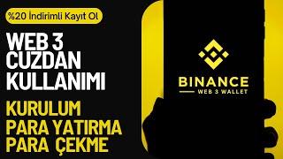 Binance WEB3 Cüzdan DETAYLI Kullanımı | WEB3 Cüzdan PARA YATIRMA ve PARA ÇEKME | Binance WEB3 WALLET