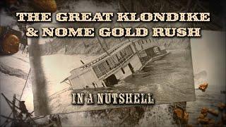 Gold Rush in Alaska: How it Happened