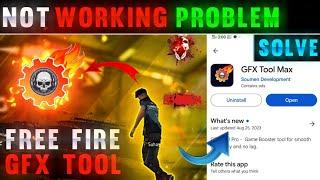 Gfx Tool Max Not Working Problem Solution Free Fire Max 2024