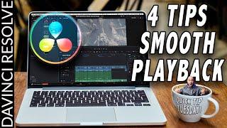 4 Tips for SMOOTH Realtime PLAYBACK Playback in DaVinci Resolve 17! | Quick Tip Tuesday