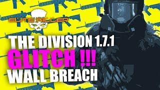 The Division Glitch Wall Breach | Exploit | Glitch |