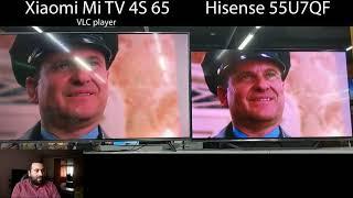 Xiaomi Mi TV 4S 65 vs Hisense 55U7QF