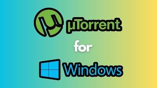 How to Install uTorrent in Windows 10/11 Easily (2024)
