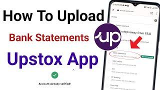 How to upload bank statements in upstox app | upstox app me bank statement kaise upload kare | f&o