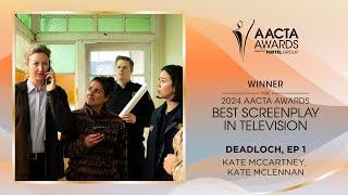 Kate Mclennan & Kate McCartney (Deadloch) win the 2024 AACTA Award for Best Screenplay in Television