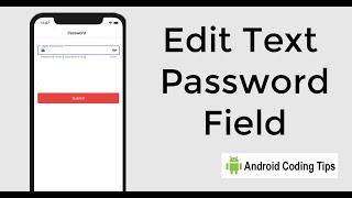 Edit text Password Toggle Android studio | hide show password input android studio