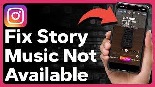 How To Fix Instagram Story Music Feature Not Available