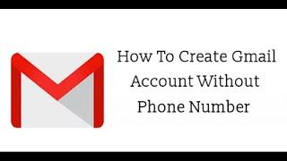 HOW TO CREATE A GMAIL ID WITHOUT MOBILE NUMBER