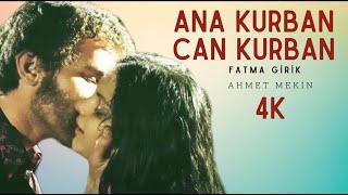 Ana Kurban Can Kurban Türk Filmi | 4K ULTRA HD | Fatma Girik