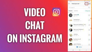 How To Video Chat On Instagram