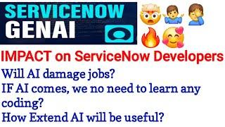 Servicenow genAI impact on Developers || Servicenow GenAI capabilities #skfacts #genai #Servicenow
