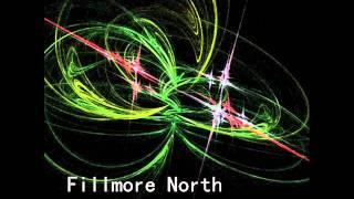 Fillmore North - Where Were You When I Wrote This Groove