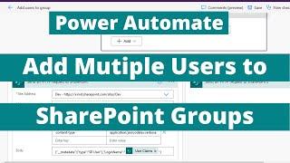 How to Add Mutiple Users to SharePoint Groups using Power Automate | List to SharePoint Group