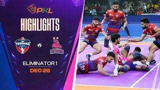 Match Highlights: UP Yoddhas vs Jaipur Pink Panthers | Eliminator 1 | December 26 | PKL Season 11